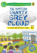 The Mystery of the Nasty Grey Cloud : For age 6 image