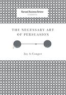 The Necessary Art of Persuasion image