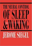 The Neural Control of Sleep and Waking image