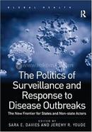 The Politics of Surveillance and Response to Disease Outbreaks image