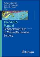 The SAGES Manual of Perioperative Care in Minimally Invasive Surgery image