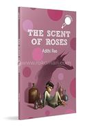 The Scent of Roses image