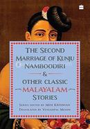 The Second Marriage Of Kunju Namboodiri And Other Classic Malayalam Stories image