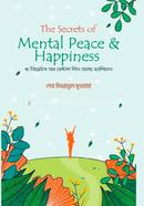 The Secrets Of Mental Peace And Happiness image