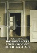 The Silent House and Others Short Stories image