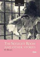 The Skylight Room and other Stories