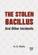 The Stolen Bacillus And Other Incidents image