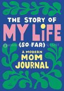 The Story of My Life (So Far) image