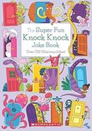 The Super Fun Knock Knock Joke Book image