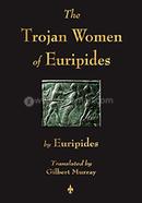 The Trojan Women of Euripides image