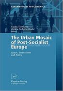 The Urban Mosaic of Post-Socialist Europe image
