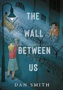 The Wall Between Us image