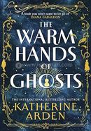 The Warm Hands of Ghosts image