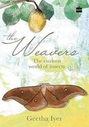 The Weavers : The Curious World of Insects image
