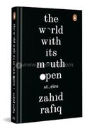 The World With Its Mouth Open image