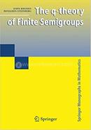The q-theory of Finite Semigroups image