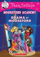 Thea Stilton Mouseford Academy - Drama At Mouseford image