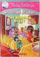 Thea Stilton Mouseford Academy : The Missing Diary image