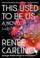 This Used to Be Us: A Novel image