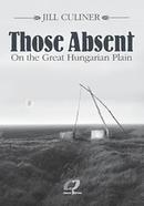 Those Absent On the Great Hungarian Plain image