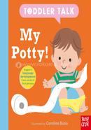 Toddler Talk: My Potty! image