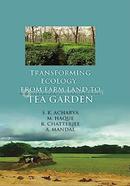 Transforming Ecology: Farm Land To Tea Garden image
