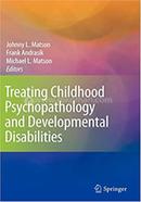 Treating Childhood Psychopathology and Developmental Disabilities image