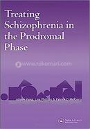 Treating Schizophrenia in the Prodromal Phase image