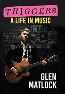Triggers: A Life In Music image
