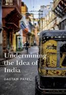 Undermining the Idea of India image