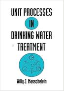 Unit Processes in Drinking Water Treatment image