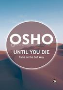 Until You Die image