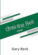 Until the Bell image