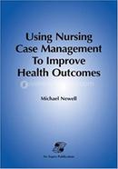 Using Nursing Care Management to Improve Health Outcomes image