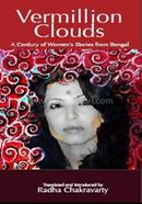 Vermillion Clouds: A Century Of Women's Stories From Bengal image