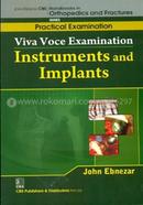 Viva Voice Examination : Instruments and Implants (Handbooks in Orthopedics and Fractures Series Vol. 66 - Practical Examination) image