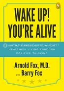 Wake Up! You’re Alive image