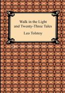 Walk in the Light and Twenty-Three Tales image
