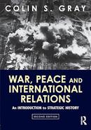 War, Peace and International Relations: An introduction to strategic history image