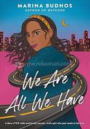 We Are All We Have image