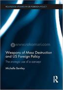 Weapons of Mass Destruction and US Foreign Policy image