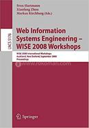 Web Information Systems Engineering: Wise 2008 Workshops image