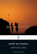 Weep Not, Child image