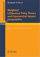 Weighted Littlewood-Paley Theory and Exponential-Square Integrability image