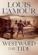 Westward the Tide : A Novel image