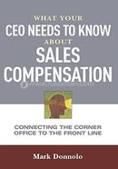 What Your CEO Needs to Know About Sales Compensation image