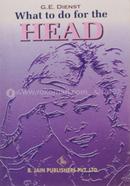 What to Do For The Head image