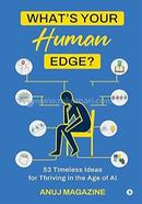 What’s Your Human Edge? image