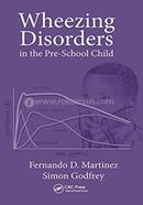Wheezing Disorders in the Pre-School Child image