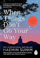 When Things Don’t Go Your Way image
